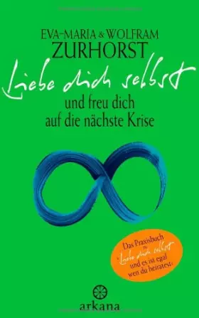 Couverture du produit · Liebe dich selbst und freu dich auf die nächste Krise
