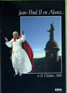 Couverture du produit · Jean-Paul II en Alsace : Album souvenir
