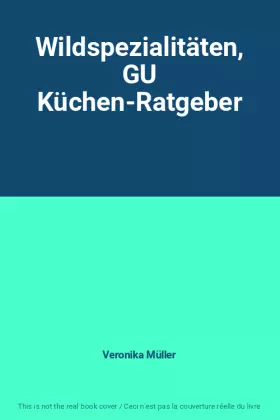 Couverture du produit · Wildspezialitäten, GU Küchen-Ratgeber