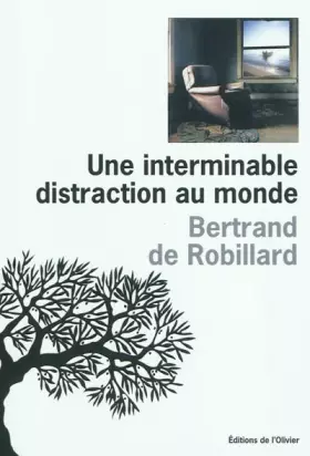 Couverture du produit · Une interminable distraction au monde