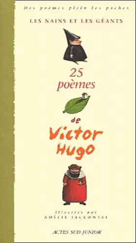 Couverture du produit · Les Nains et les Géants : 25 poèmes de Victor Hugo