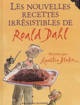 Couverture du produit · Les Nouvelles Recettes irrésistibles de Roald Dahl