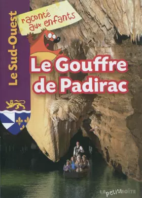 Couverture du produit · Le Gouffre de Padirac
