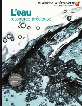 Couverture du produit · L'Eau: Ressource précieuse