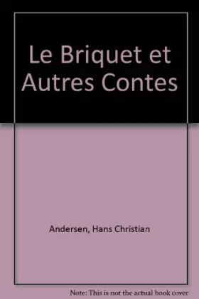 Couverture du produit · Le Briquet et Autres Contes