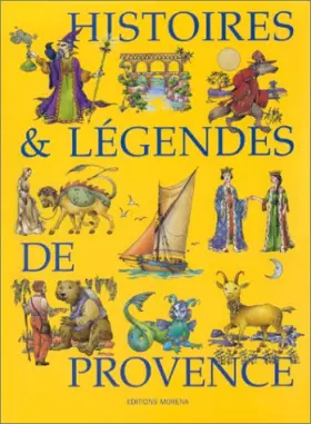 Couverture du produit · HISTOIRES ET LEGENDES DE PROVENCE