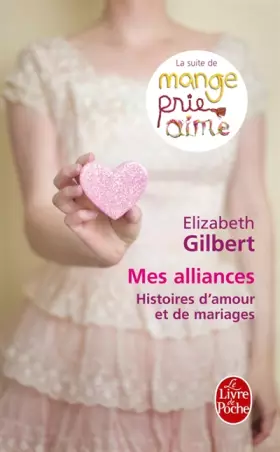 Couverture du produit · Mes alliances, histoires d'amour et de mariages