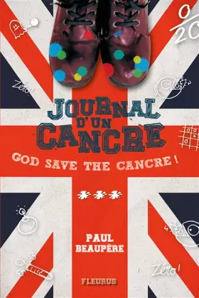 Couverture du produit · Le journal d'un cancre - Tome 3 - God save the cancre !