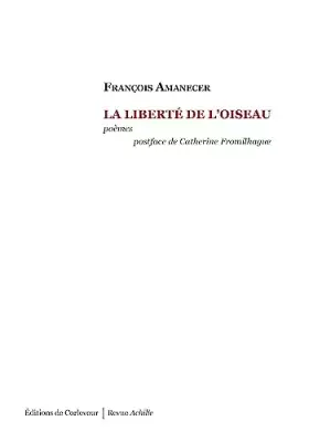 Couverture du produit · La liberté de l'oiseau