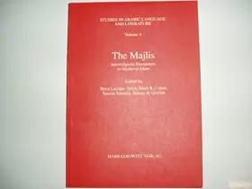 Couverture du produit · The Majlis: Interreligious Encounters in Medieval Islam