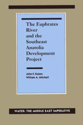 Couverture du produit · The Euphrates River and the Southeast Anatolia Development Project