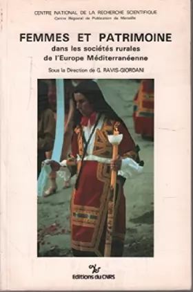 Couverture du produit · Femmes et patrimoine dans les sociétés rurales de l'Europe méditerranéenne. Actes de la table ronde