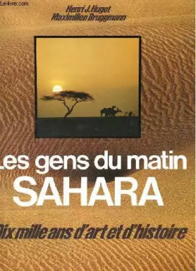 Couverture du produit · Sahara : Dix mille ans d'art et d'histoire