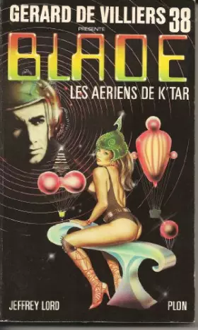 Couverture du produit · Blade 38 : Les aeriens de k'tar