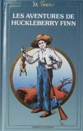 Couverture du produit · Les aventures de Huckleberry Finn