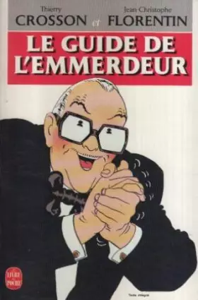 Couverture du produit · Le guide de l'emmerdeur