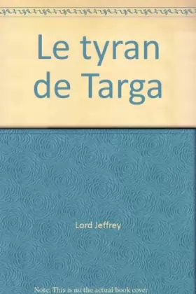 Couverture du produit · Le tyran de Targa (Gérard de Villiers présente Blade, n°29)