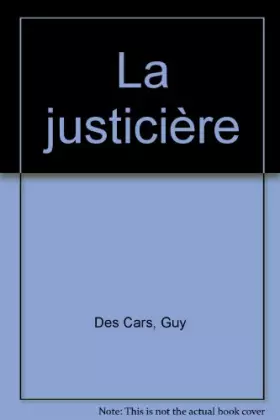 Couverture du produit · La justicière
