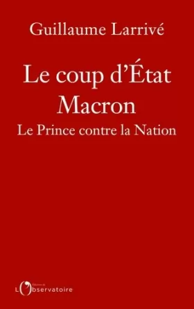 Couverture du produit · Le coup d'état Macron