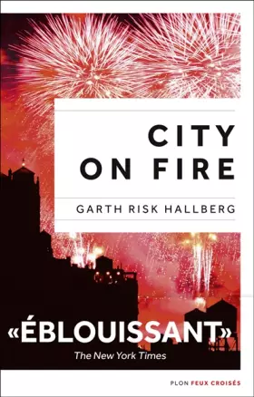 Couverture du produit · City on fire, édition française