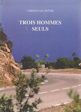 Couverture du produit · Trois hommes seuls