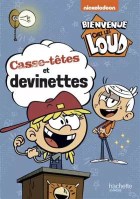 Couverture du produit · Bienvenue chez les Loud - Casse-têtes et devinettes