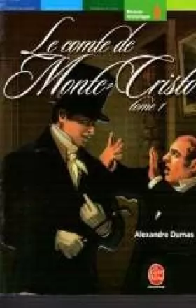 Couverture du produit · Le Comte de Monte-Cristo, tome 1