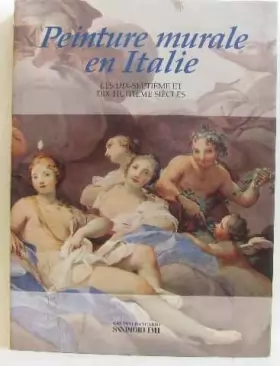 Couverture du produit · Peinture murale en italie les dix-septième et dix-huitième siècles