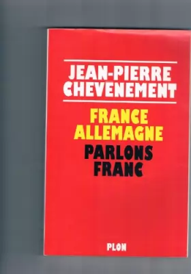 Couverture du produit · France Allemagne : Parlons franc !