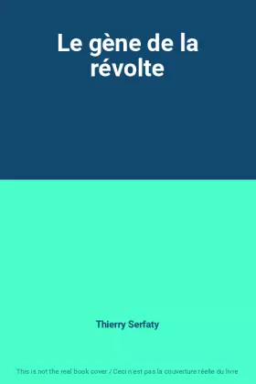 Couverture du produit · Le gène de la révolte