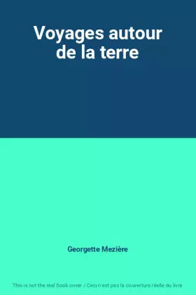 Couverture du produit · Voyages autour de la terre