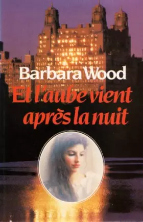 Couverture du produit · Et l'aube vient après la nuit