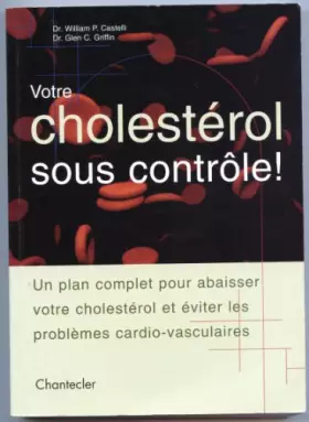 Couverture du produit · VOTRE CHOLESTEROL SOUS CONTROLE