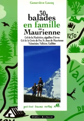 Couverture du produit · 30 balades en famille dans la vallée de la Maurienne