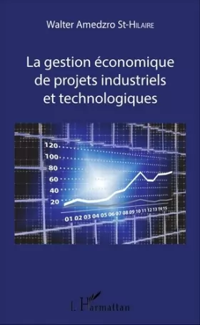 Couverture du produit · La gestion économique de projets industriels et technologiques