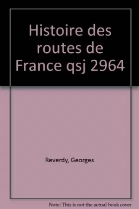 Couverture du produit · Histoire des routes de France