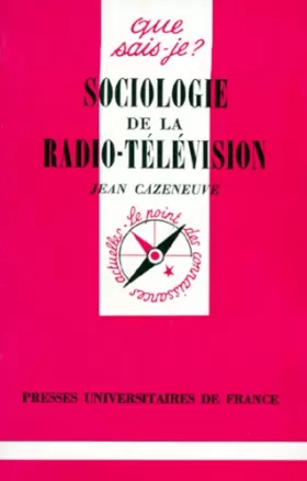 Couverture du produit · Sociologie de la radio-télévision