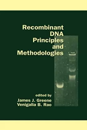 Couverture du produit · Recombinant DNA Principles and Methodologies