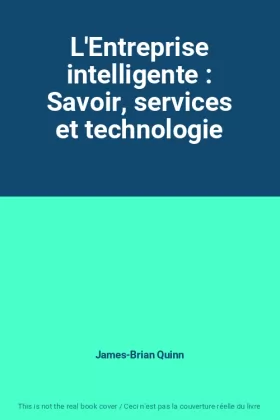 Couverture du produit · L'Entreprise intelligente : Savoir, services et technologie