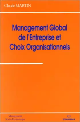 Couverture du produit · Management global de l'entreprise et choix organisationnels