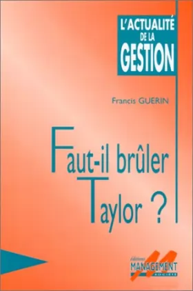 Couverture du produit · Faut-il brûler Taylor ?