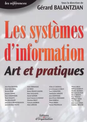 Couverture du produit · Les Systèmes d'information : Art et Pratiques