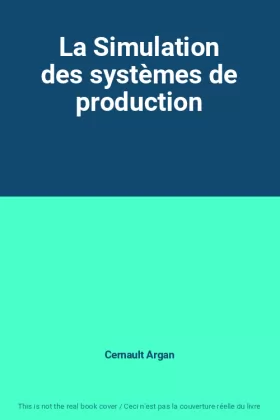 Couverture du produit · La Simulation des systèmes de production