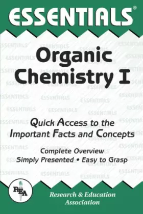 Couverture du produit · The Essentials of Organic Chemistry I: Quick Access to the Important Facts and Concepts