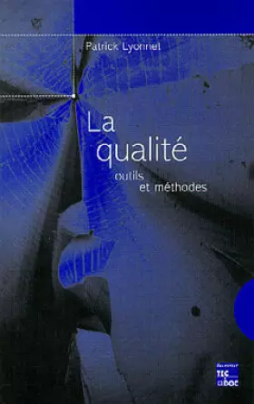 Couverture du produit · La qualité, outils et méthodes