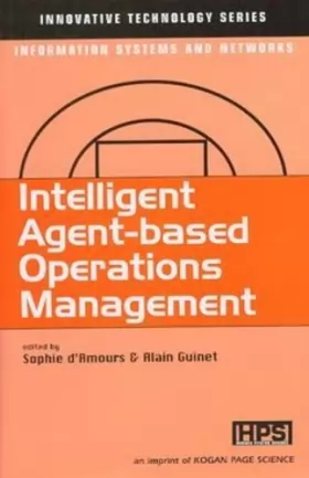 Couverture du produit · Intelligent agent-based operations management : innovative technology series, information systems and networks