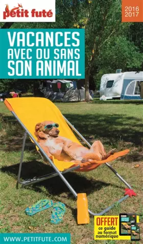 Couverture du produit · VACANCES AVEC OU SS SON ANIMAL 2016 PETIT FUTE
