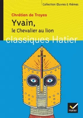 Couverture du produit · Le Chevalier au lion (Yvain)