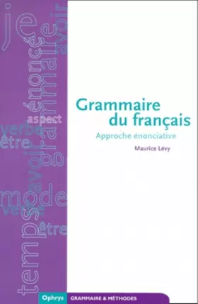Couverture du produit · Grammaire du français : l'approche énonciative