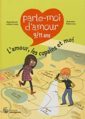 Couverture du produit · Parle-moi d'Amour 9/11 ans : L'amour, les copains